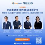 Hội thảo ứng dụng hợp đồng điện tử trong bảo vệ dữ liệu cá nhân của người lao động