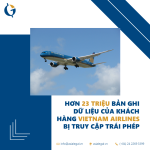 Vietnamairlines-ro-ri-du-lieu-khach-hang